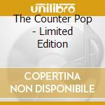 The Counter Pop - Limited Edition cd