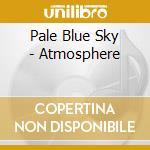 Pale Blue Sky - Atmosphere cd