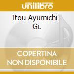 Itou Ayumichi - Gi. cd