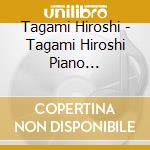 Tagami Hiroshi - Tagami Hiroshi Piano Kyousoukyoku Dai 1 Ban Radiation cd