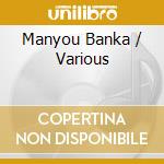 Manyou Banka / Various cd