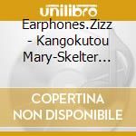 Earphones.Zizz - Kangokutou Mary-Skelter Original Soundtrack cd