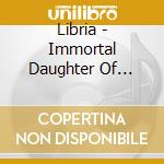 Libria - Immortal Daughter Of Aesthetics cd