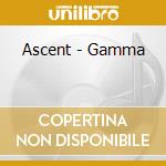 Ascent - Gamma cd