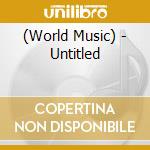 (World Music) - Untitled cd
