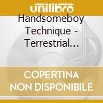 Handsomeboy Technique - Terrestrial Tone Cluster cd