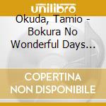 Okuda, Tamio - Bokura No Wonderful Days Soundtrack cd