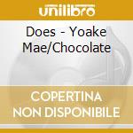 Does - Yoake Mae/Chocolate cd
