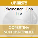 Rhymester - Pop Life cd
