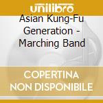 Asian Kung-Fu Generation - Marching Band cd