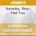 Sumioka, Rina - Feel You cd
