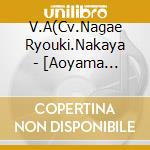V.A(Cv.Nagae Ryouki.Nakaya - [Aoyama Operetta]Team Song&Drama Cd Vol.1 cd musicale