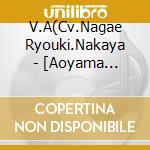 V.A(Cv.Nagae Ryouki.Nakaya - [Aoyama Operetta]Team Song&Drama Cd Vol.2 cd
