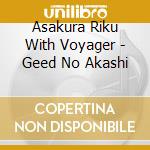 Asakura Riku With Voyager - Geed No Akashi cd