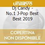 Dj Candy - No.1 J-Pop Best Best 2019 cd