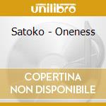 Satoko - Oneness cd