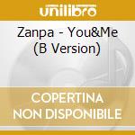 Zanpa - You&Me (B Version) cd