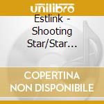 Estlink - Shooting Star/Star Light cd