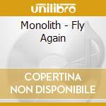 Monolith - Fly Again cd