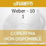 Weber - 10 1 cd