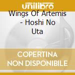 Wings Of Artemis - Hoshi No Uta cd