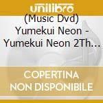 (Music Dvd) Yumekui Neon - Yumekui Neon 2Th One-Man Live-Neon Circus cd