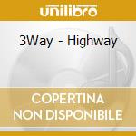 3Way - Highway cd