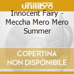 Innocent Fairy - Meccha Mero Mero Summer cd