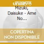 Mizuki, Daisuke - Ame No Dougenzaka/Naa...Ofukuro cd