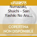 Numazaki, Shuichi - Sairi Yashiki No Aru Machi/Oyako Jouka cd