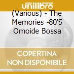 (Various) - The Memories -80'S Omoide Bossa cd