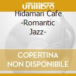Hidamari Cafe -Romantic Jazz- cd