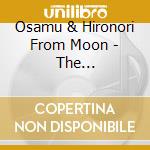 Osamu & Hironori From Moon - The Artifacts.Unplugged Music cd