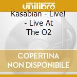 Kasabian - Live! - Live At The O2 cd