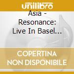 Asia - Resonance: Live In Basel Switzerland (3 Blu-Ray) cd