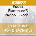 Ritchie Blackmore'S Rainbo - Black Masquerade (2 Cd) cd