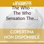 The Who - The Who Sensation The Story Of Tommy cd