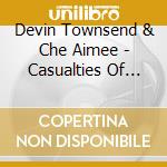 Devin Townsend & Che Aimee - Casualties Of Cool cd