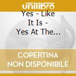 Yes - Like It Is - Yes At The Bristol Hippodrome cd