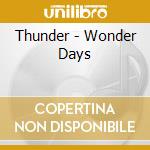 Thunder - Wonder Days cd