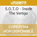 S.O.T.O - Inside The Vertigo cd