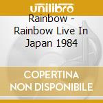 Rainbow - Rainbow Live In Japan 1984