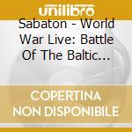 Sabaton - World War Live: Battle Of The Baltic Sea cd