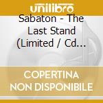 Sabaton - The Last Stand (Limited / Cd / Dvd / Booklet) (One Pressing Only) cd