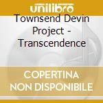 Townsend Devin Project - Transcendence cd