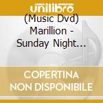 (Music Dvd) Marillion - Sunday Night Above The Rain (4 Dvd) [Edizione: Giappone] cd