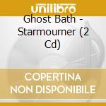 Ghost Bath - Starmourner (2 Cd) cd