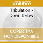 Tribulation - Down Below cd musicale di Tribulation