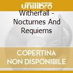 Witherfall - Nocturnes And Requiems cd