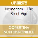 Memoriam - The Silent Vigil cd
